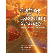 Crafting and Executing Strategy: the Quest for Competitive Advantage