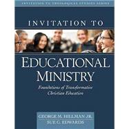 Invitation to Educational Ministry
