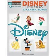 Disney - 10 Classic Songs Cello Easy Instrumental Play-Along Book with Online Audio Tracks