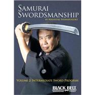 Samurai Swordsmanship, Volume 2: Intermediate Sword Program