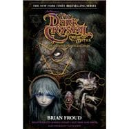 Jim Henson's The Dark Crystal Creation Myths: The Complete Collection