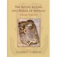 The Ritual Killing and Burial of Animals