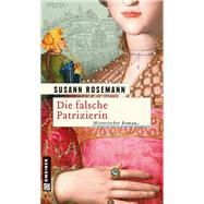 Die falsche Patrizierin
