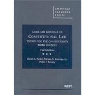 Constitutional Law : Themes for the Constitution's Third Century