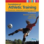 Foundations of Athletic Training Prevention, Assessment, and Management