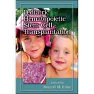 Pediatric Hematopoietic Stem Cell Transplantation