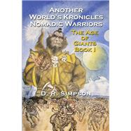 Another World’s Kronicles Nomadic Warriors