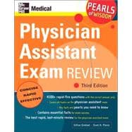 Physician Assistant Exam Review: Pearls of Wisdom, Third Edition