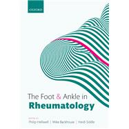 The Foot and Ankle in Rheumatology
