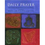 Daily Prayer : A Form of Praise and Prayer for Use at Any Time of the Day
