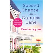 Second Chance on Cypress Lane Includes a bonus novella