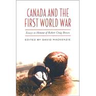 Canada And The First World War