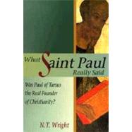 What Saint Paul Really Said