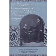 The Complete Correspondence of Clara and Robert Schumann