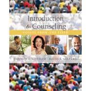 Introduction to Counseling: Voices from the Field, 7th Edition