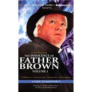 The Innocence of Father Brown: A Radio Dramatization; Library Edition