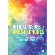 Critical Issues in Forest Schools