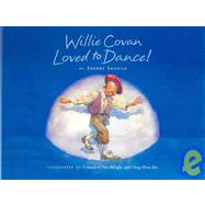 Willie Covan Loved to Dance!