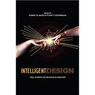Intelligent Design Science or Religion? Critical Perspectives