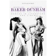 Josephine Baker and Katherine Dunham
