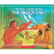If You Lived With the Iroquois