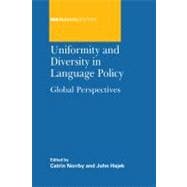 Uniformity and Diversity in Language Policy Global Perspectives