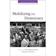 Mobilizing for Democracy Citizen Action and the Politics of Public Participation