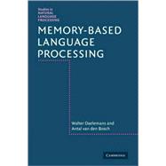 Memory-Based Language Processing