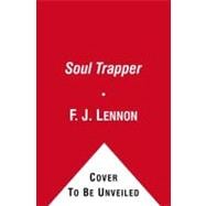 Soul Trapper A Kane Pryce Novel