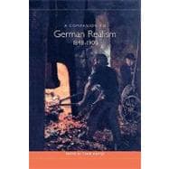 A Companion to German Realism 1848-1900