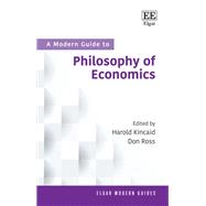 A Modern Guide to Philosophy of Economics