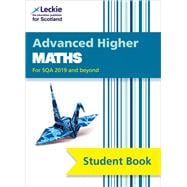 Student Book for SQA Exams – Advanced Higher Maths Student Book (second edition) For Curriculum for Excellence SQA Exams