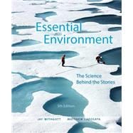 Essential Environment The Science behind the Stories Plus MasteringEnvironmentalScience with eText -- Access Card Package