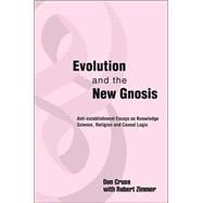 Evolution and the New Gnosis