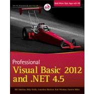 Professional Visual Basic 2012 and .net 4.5 Programming