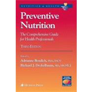 Preventive Nutrition : The Comprehensive Guide for Health Professionals