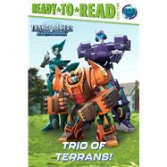 Trio of Terrans! Ready-to-Read Level 2