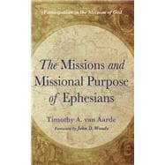 The Missions and Missional Purpose of Ephesians book cover, ISBN 9781666714456
