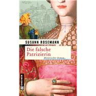 Die falsche Patrizierin