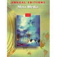 Annual Editions : Mass Media 04/05