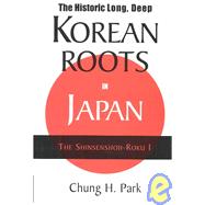 The Historic Long, Deep Korean Roots In Japan