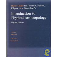 Study Guide for Introduction to Physical Anthropology