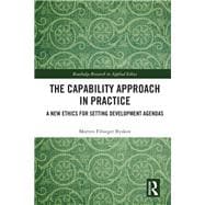 The Capability Approach in Development Ethics: A Democratic Framework for Setting Development Agendas