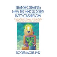 Transforming New Technologies into Cash Flow