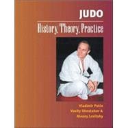 Judo : History, Theory, Practice