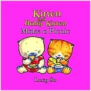 Kitten and Baby Kitten Make a Picnic