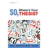 So, Where's Your Thesis?