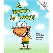 A Tooth Is Loose