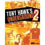 Tony Hawk's(TM) Underground 2 Official Strategy Guide