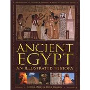 Ancient Egypt An Illustrated History